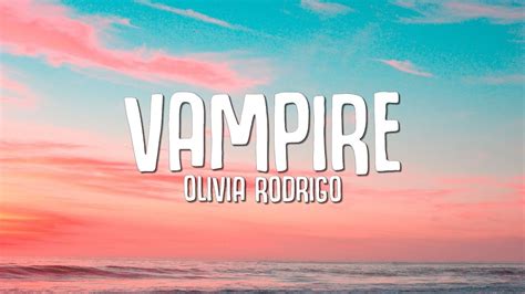 Olivia Rodrigo – vampire Lyrics